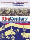 The Century for Young People: 1901-1936 (eBook): Becoming Modern America